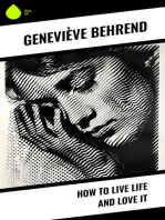 How to Live Life and Love it