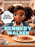Kennedy Walker: Spaghetti Ready