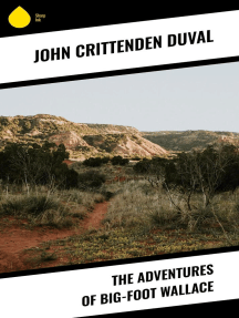 The Adventures of Big-Foot Wallace by John Crittenden Duval (Ebook) - Read  free for 30 days