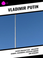 Putin's Master Plan - Collected Studies, Statements, Executive Orders and Speeches