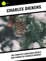 The Complete Christmas Novels and Stories of Charles Dickens