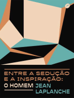 Entre a sedução e a inspiração