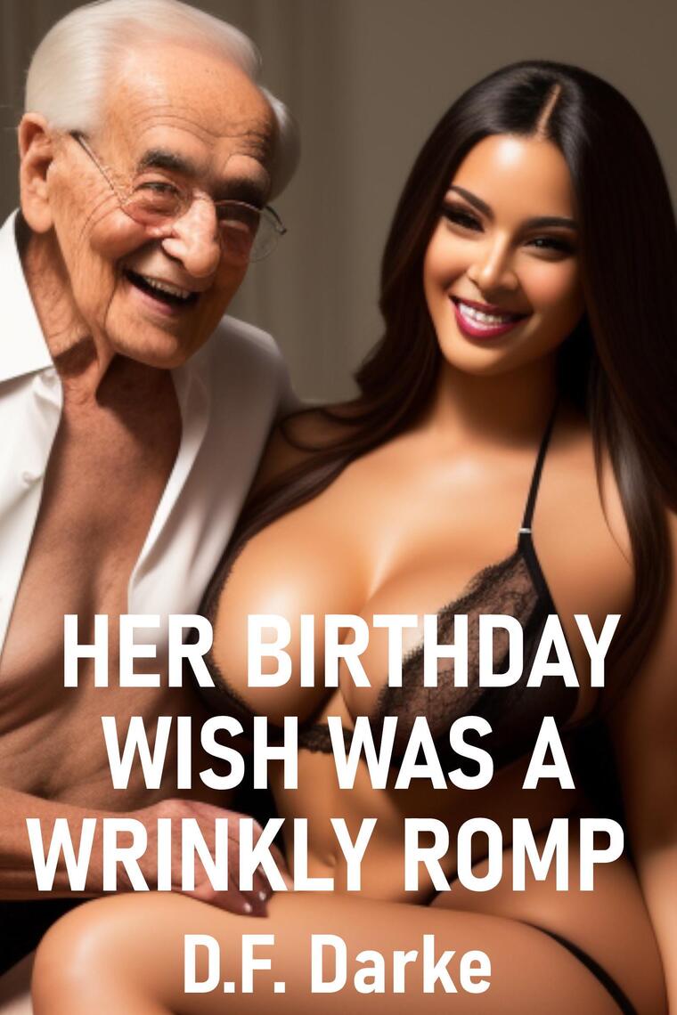 Her Birthday Wish Was a Wrinkly Romp by