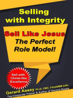 Selling with Integrity: Sell Like Jesus- The Perfect Role Model!
