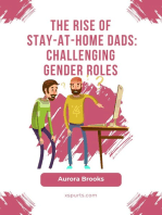 The Rise of Stay-at-Home Dads: Challenging Gender Roles