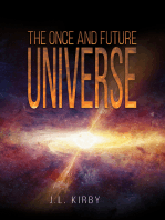 The Once and Future Universe