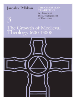 The Christian Tradition: A History of the Development of Doctrine, Volume 3: The Growth of Medieval Theology (600-1300)