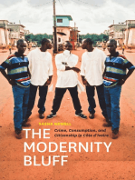 The Modernity Bluff: Crime, Consumption, and Citizenship in Côte d’Ivoire