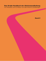 Das Große Handbuch der Gleisinstandhaltung - Stabilisierung - Digitalisierun - Gleisreinigung - Umwelt Nachhaltigkeit - Planumssanierung - Oberleitungsinstandhaltung - Gleisinstandhaltung - LCC RAMS: Band 2