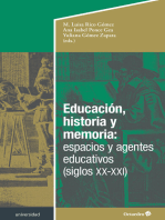 Educación, historia y memoria: espacios y agentes educativos (siglos XX-XXI)