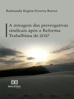 A miragem das prerrogativas sindicais após a Reforma Trabalhista de 2017