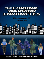 Team Up: The Chronic Warrior Chronicles, #3