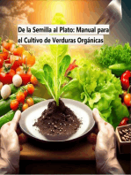 De la Semilla al Plato: Guía Completa para el Cultivo de Verduras Orgánicas: Ebooks, #1