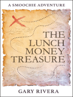 The Lunch Money Treasure: A Smoochie Adventure