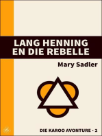 Lang Henning en die Rebelle: Die Karoo Avonture, #2