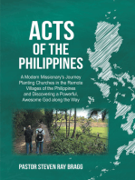 ACTS of the Philippines: A Modern Missionary's Journey Planting Churches in the Remote Villages of the Philippines and Discovering a Powerful, Awesome God along the Way