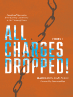 All Charges Dropped!: Devotional Narratives from Earthly Courtrooms to the Throne of Grace, Volume 2