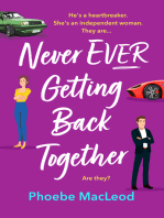 Never Ever Getting Back Together: A laugh-out-loud romantic comedy from Phoebe MacLeod