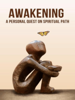 Awakening : A personal quest on spiritual path