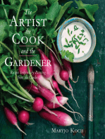 The Artist, the Cook, and the Gardener: Recipes Inspired by Painting from the Garden