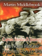 Captain Staniland's Journey: The North Midland Territorials Go To War