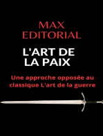 L'ART DE LA PAIX: Une approche opposée au classique L'art de la guerre