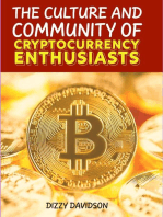 , The Culture and Community of Cryptocurrency Enthusiasts