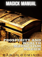 Prosperity and Wealth Magnetism Magick: Magick Manual, #7
