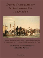 Diario de un viaje por la América del Sur 1815-1816: Apuntes del capitán sueco Johan Adam Graaner durante  su travesía por las Provincias Unidas del Rio de la Plata