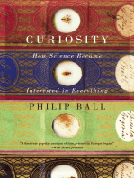 Curiosity: How Science Became Interested in Everything