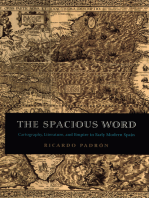 The Spacious Word: Cartography, Literature, and Empire in Early Modern Spain