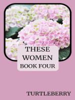 These Women - Book Four: These Women, #4