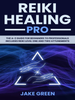 Reiki Healing Pro: The A-Z Guide for Beginners to Professionals