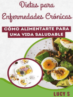 Dietas para Enfermedades Crónicas: Cómo Alimentarte para una Vida Saludable