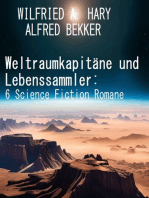 Weltraumkapitäne und Lebenssammler: 6 Science Fiction Romane