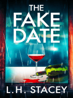 The Fake Date: A completely gripping, page-turning psychological thriller from L.H. Stacey