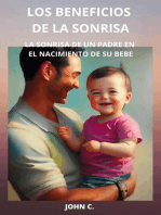 Los beneficios de la sonrisa: La sonrisa de un padre en el nacimiento de su bebe