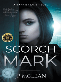 Scorch Mark: Dark Dreams, #3
