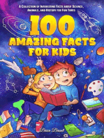 100 Amazing Facts for Kids : A Collection of Interesting Facts about Science, Animals, and History for Fun Times
