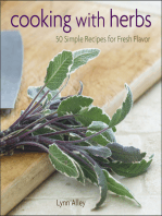 Cooking with Herbs: 50 Simple Recipes for Fresh Flavor