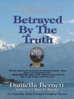 Betrayed by the Truth