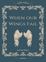 When Our Wings Fail