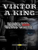 Black Red Blood White: Viktor A. King Anna, #2