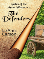 The Defenders: Tales of the Aura Weavers, #3