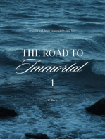 The Road To Immortal 1