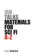 Ian Talks Materials for Sci Fi A-Z: Topics for Writers, #3