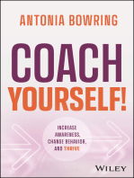 Coach Yourself!: Increase Awareness, Change Behavior, and Thrive