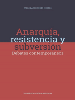 Anarquía, resistencia y subversión: Debates contemporáneos