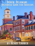 Dover, Delaware: Historical Guide for Travelers: American Cities History Guidebook Series