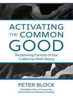 Activating the Common Good: Reclaiming Control of Our Collective Well-Being